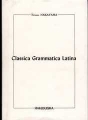 Classica Grammatica Latina