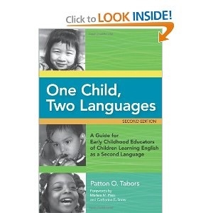 One Child, Two Languages: A Guide for Early Childhood Educators of Children Learning English as a Second Language [Paperback]