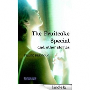 The Fruitcake Special and Other Stories [Cambridge English Readers Level4]