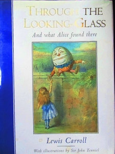 THROUGH THE LOOKING-GLASS And what ALICE found there