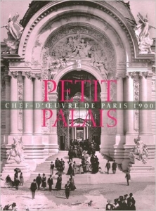 Le Petit Palais : Chef-d'oeuvre de Paris