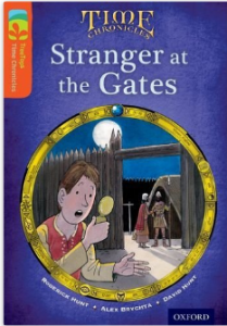 Oxford Reading Tree TreeTops Time Chronicles: Level 13: Stranger At The Gates