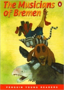 The musicians of Bremen(Penguin Young Readers, Level 1)