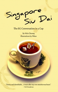 Singapore Siu Dai - The SG Conversation in a Cup