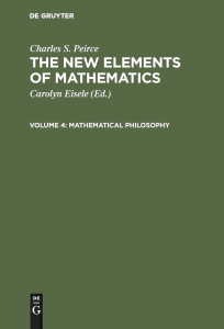 The New Elements of Mathematics Vol. 4: Mathematical Philosophy