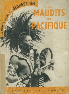 Les maudits du Pacifique (Les romans d'aventures de Georges Sim, n° 3, Tallandier 1954)