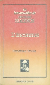 L'inconnue (Les introuvables de Georges Simenon, n° 3, Presses de la Cité 1980/9)