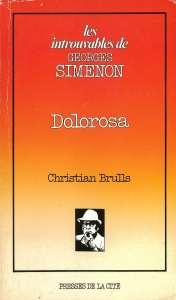 Dolorosa (Les introuvables de Georges Simenon, n° 5, Presses de la Cité 1980/9/9)