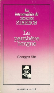 La panthère borgne (Les introuvables de Georges Simenon, n° 11, Presses de la Cité 1980)