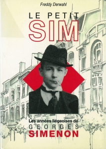 Le petit Sim: Les années liègeoises de Georges Simenon (GEV 1993)