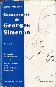 Connaissance de Georges Simenon tome 1, Le secret du romancier (Presses de la Cité 1957)