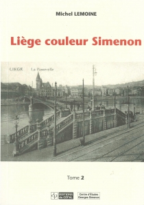 Liège couleur Simenon tome 2 (Céfal 2002)