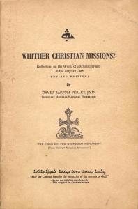 Whither Christian Missions? Reflections on the Works of a Missionary and On the Assyrian Case