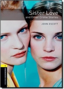 Sister Love and Other Crime Stories