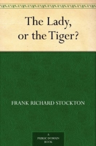 The Lady, or the Tiger？
