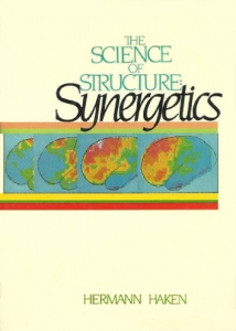 The Science of Structure: Synergetics