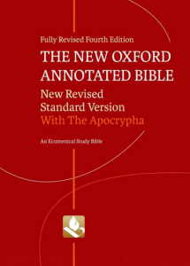 The New Oxford Annotated Bible: New Revised Standard Version With the Apocrypha: An Ecumenical Study Bible, 4th Edition