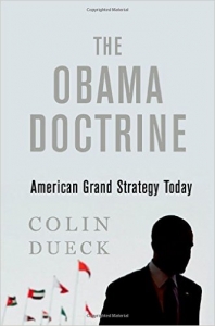 THE OBAMA DOCTRINE American Grand Strategy Today