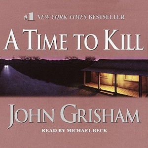 A Time to Kill (Audible Unabridged)