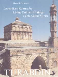 Lebendiges Kulturerbe, Living Cultural Heritage, Canlı Kültür Mirası - Turabdin