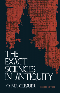 The Exact Sciences in Antiquity, 2nd Edition