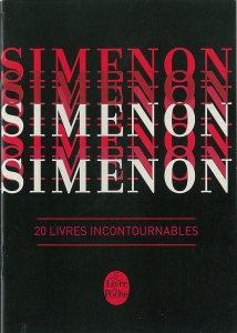 Simenon, 20 livres incontournables （Livre de Poche 発行年記載なし 2014）