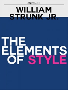 The Elements of Style (Pilgrim Classics) (English Edition)