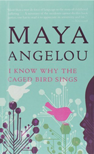 I Know Why the Caged Bird Sings