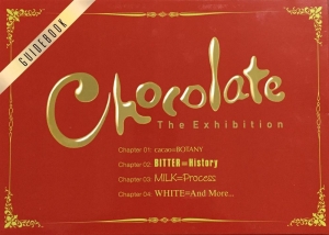 Chocolate The Exhibition GUIDEBOOK