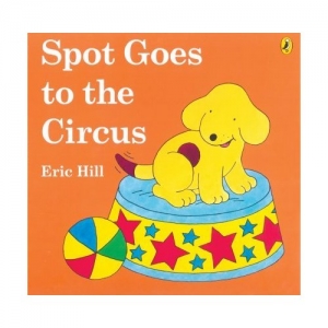 Spot Goes to the Circus