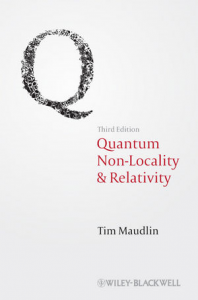 Quantum Non-Locality and Relativity: Metaphysical Intimations of Modern Physics, 3rd Edition