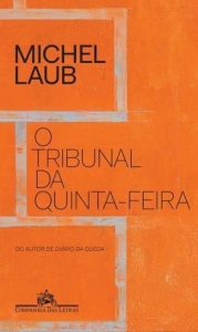 O tribunal da quinta-feira 