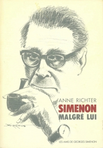 Simenon malgré lui: Essai （Les Amis de Georges Simenon, 1993/10）