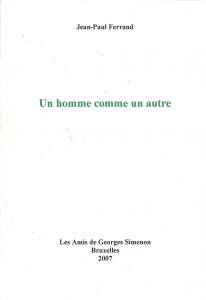 Un homme comme un autre （Les Amis de Georges Simenon, 2007/5/20）