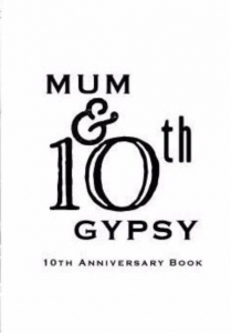 MUM&GYPSY 10th Anniversary BOOK