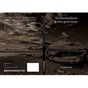 The Haunted Haven & other ghost stories