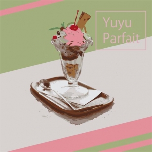 Yuyu Parfait