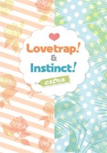 Love trap & Instinct