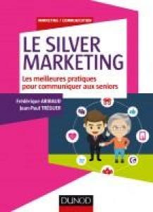 Le Silver Marketing: Les meilleures pratiques pour communiquer aux seniors