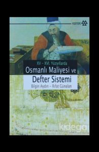 XV-XVI.Yüzyıllarda Osmanlı Maliyesi ve Defter Sistemi