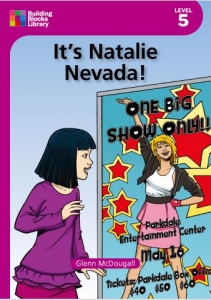 It's Natalie Nevada!  (Building Block Library Level 5 Book 3)