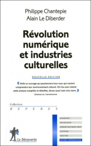 Révolution numérique et industries culturelles