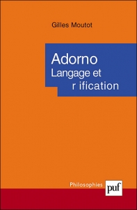 Adorno : langage et réification