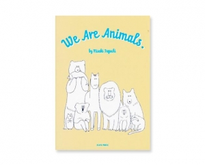 We Are Animals.