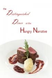 The Distinguished Diner At The Hungry Narrative