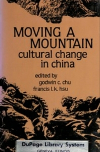 Moving a Mountain: Cultural Change in China