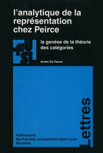 L’analytique de la représentation chez Peirce: La genèse de la théorie des catégories