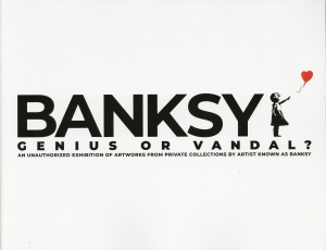 バンクシー展 天才か反逆者か? BANKSY GENIUS OR VANDAL? 