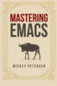 Mastering Emacs