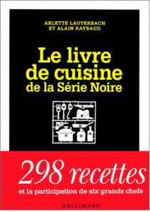 Le Livre de cuisine de la Série Noire